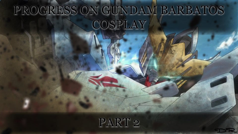 Progress On Gundam Barbatos Cosplay Part 