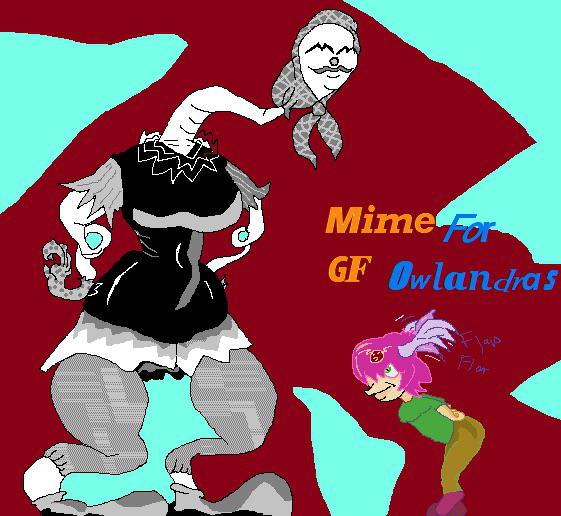 Mime Gf For U Owlandra